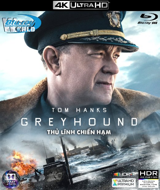 4KUHD-595. Greyhound 2020 - Thủ Lĩnh Chiến Hạm 4K-66G (TRUE- HD 5.1 DOLBY ATMOS - HDR 10+)